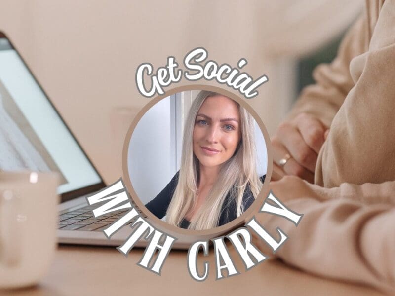 Get Social With Carly – Social Media Manager in Burntwood